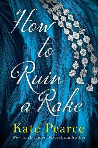 How to Ruin a Rake  by Kate Pearce at Abbey's Bookshop, 