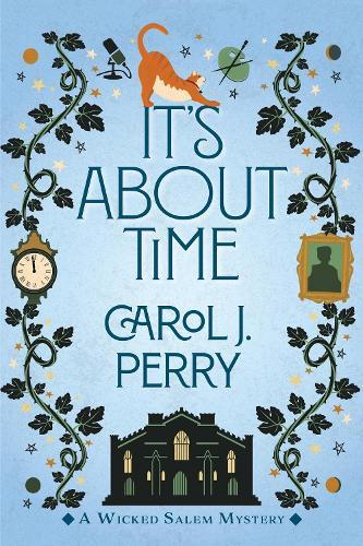 It's About Time  by Carol J. Perry at Abbey's Bookshop, 