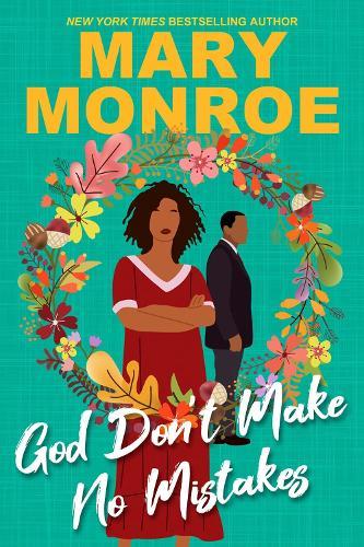 God Don't Make No Mistakes  by Mary Monroe at Abbey's Bookshop, 