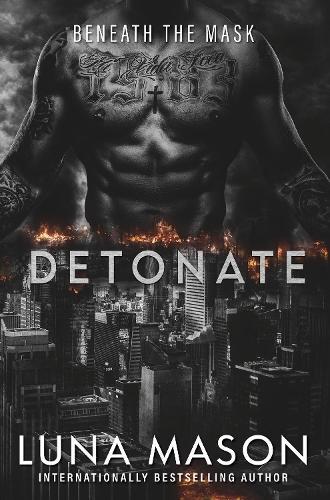 Detonate: A Dark Mafia Romance  by Luna Mason at Abbey's Bookshop, 