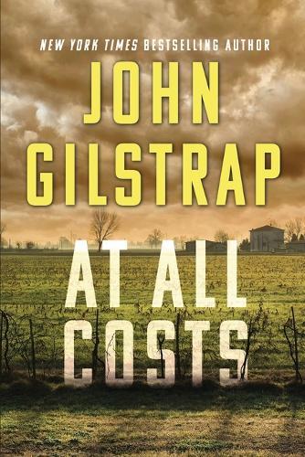 At All Costs  by John Gilstrap at Abbey's Bookshop, 