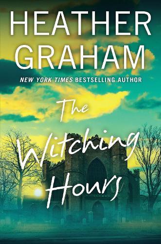 The Witching Hours  by Heather Graham at Abbey's Bookshop, 