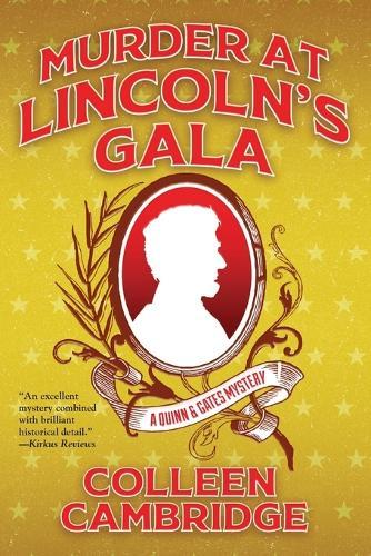 Murder at Lincoln's Gala  by Colleen Cambridge at Abbey's Bookshop, 