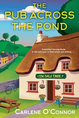 The Pub Across the Pond  by Carlene O'Connor at Abbey's Bookshop, 