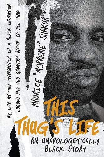 This Thug's Life  by Mopreme Shakur at Abbey's Bookshop, 
