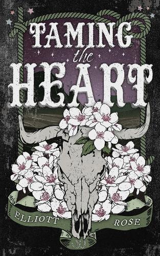 Taming the Heart  by Elliott Rose at Abbey's Bookshop, 
