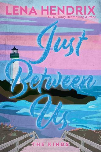 Just Between Us: Deluxe Limited Edition  by Lena Hendrix at Abbey's Bookshop, 