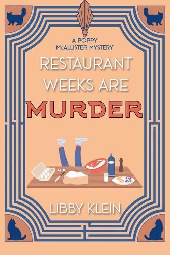 Restaurant Weeks Are Murder  by Libby Klein at Abbey's Bookshop, 