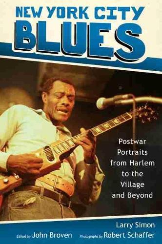 New York City Blues: Postwar Portraits from Harlem to the Village and Beyond  by Larry Simon at Abbey's Bookshop, 