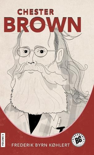 Chester Brown  by Frederik Byrn Køhlert at Abbey's Bookshop, 