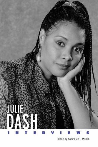Julie Dash: Interviews  by Kameelah L. Martin at Abbey's Bookshop, 