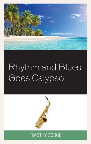 Rhythm and Blues Goes Calypso  by Timothy Dodge at Abbey's Bookshop, 