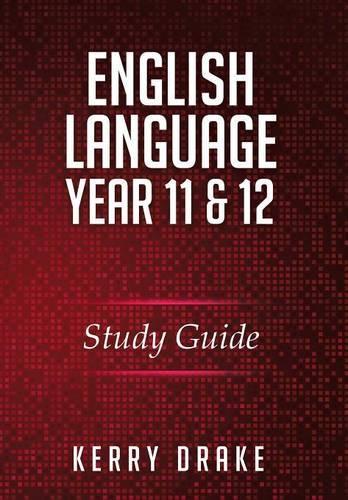 English Language Year 11&12: Study Guide