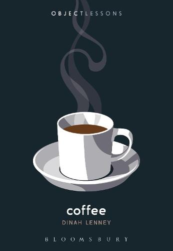 Coffee  by Dinah Lenney (Bennington Writing Seminars, USA) at Abbey's Bookshop, 