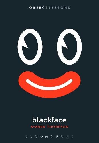 Blackface  by Professor Ayanna Thompson (Arizona State University, USA) at Abbey's Bookshop, 
