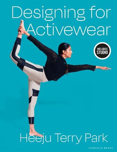 Designing for Activewear  by Heeju Terry Park (Cornell University) at Abbey's Bookshop, 