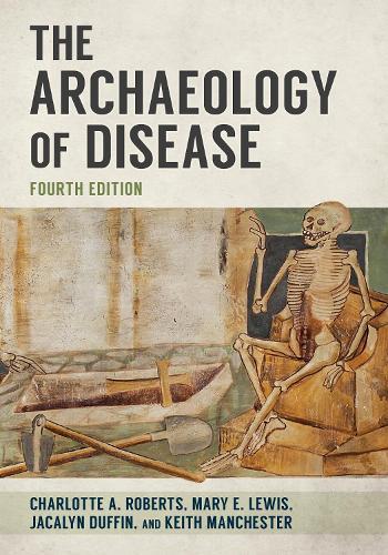 The Archaeology of Disease  by Charlotte A. Roberts at Abbey's Bookshop, 