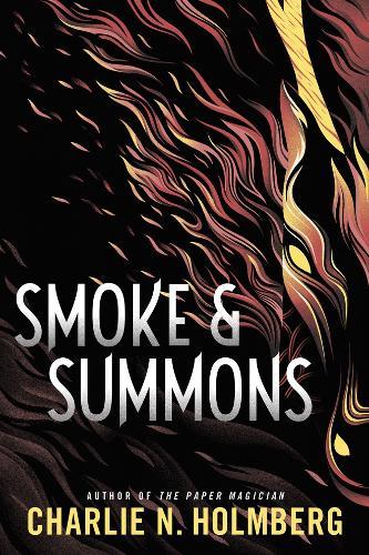 Smoke and Summons (#1 Numina)  by Charlie N. Holmberg at Abbey's Bookshop, 