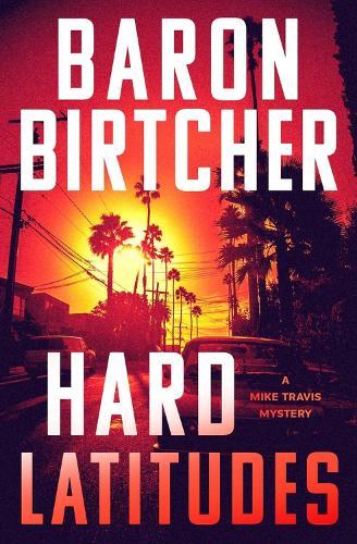 Hard Latitudes  by Baron Birtcher at Abbey's Bookshop, 