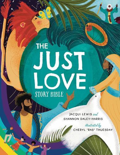 The Just Love Story Bible  by Jacqui Lewis at Abbey's Bookshop, 