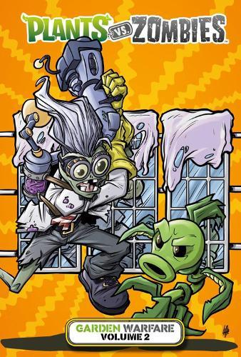 Plants vs. Zombies: Garden Warfare Volume 2  by Paul Tobin at Abbey's Bookshop, 