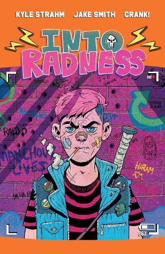 Into Radness  by Kyle Strahm at Abbey's Bookshop, 