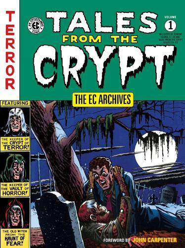 The EC Archives: Tales From The Crypt Volume 1  by Various at Abbey's Bookshop, 