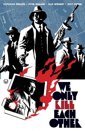 We Only Kill Each Other  by Stephanie Phillips at Abbey's Bookshop, 