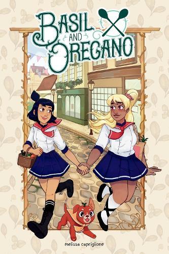 Basil and Oregano  by Melissa Capriglione at Abbey's Bookshop, 
