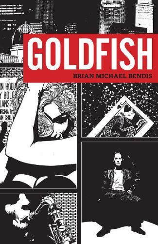 Goldfish  by Brian Michael Bendis at Abbey's Bookshop, 