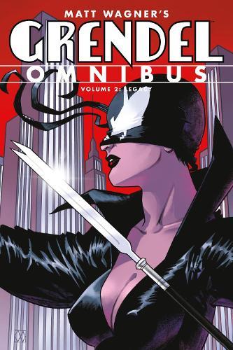 Grendel Omnibus Volume 2: Legacy (Second Edition)  by Matt Wagner at Abbey's Bookshop, 