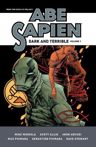 Abe Sapien: Dark and Terrible Volume 1  by Mike Mignola at Abbey's Bookshop, 