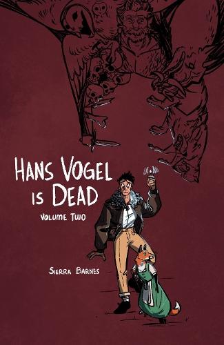 Hans Vogel is Dead Volume 2  by Sierra Barnes at Abbey's Bookshop, 
