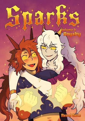 Sparks Volume 2: Royalty  by Revel Guts at Abbey's Bookshop, 
