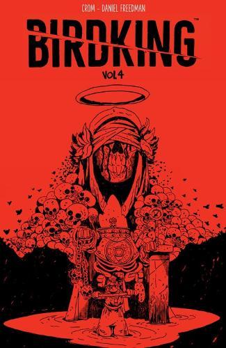 Birdking Volume 4  by Daniel Freedman at Abbey's Bookshop, 