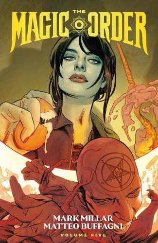 The Magic Order Volume 5  by Mark Millar at Abbey's Bookshop, 