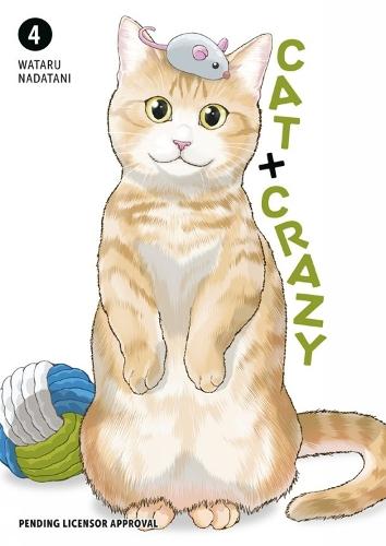 Cat + Crazy Volume 4  by Wataru Nadatani at Abbey's Bookshop, 