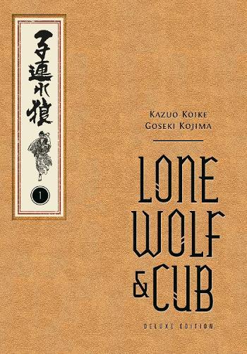Lone Wolf and Cub Deluxe Edition Volume 1  by Kazuo Koike at Abbey's Bookshop, 