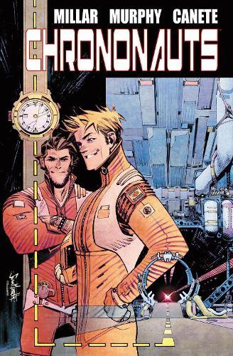 Chrononauts Library Edition  by Mark Millar at Abbey's Bookshop, 