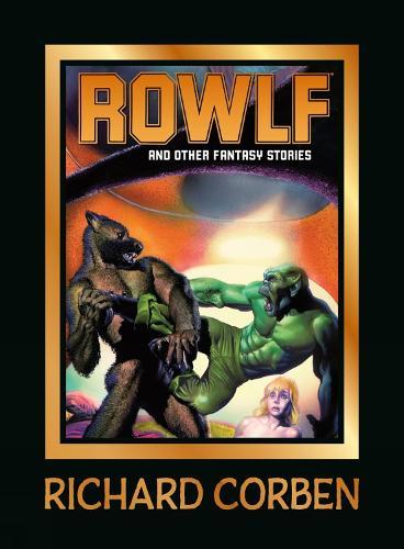 Rowlf and Other Fantasy Stories  by Richard Corben at Abbey's Bookshop, 