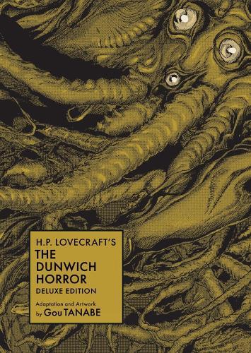 H.P. Lovecraft's The Dunwich Horror Deluxe Edition (Manga)  by Gou Tanabe at Abbey's Bookshop, 