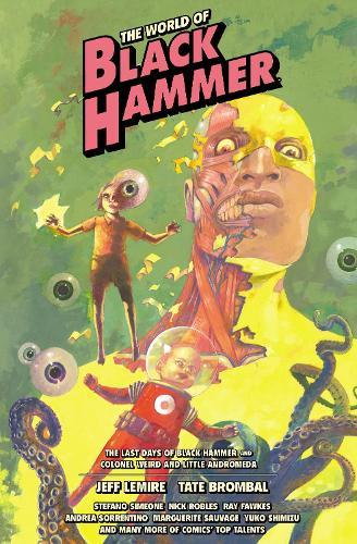 The World of Black Hammer Library Edition Volume 6  by Jeff Lemire at Abbey's Bookshop, 