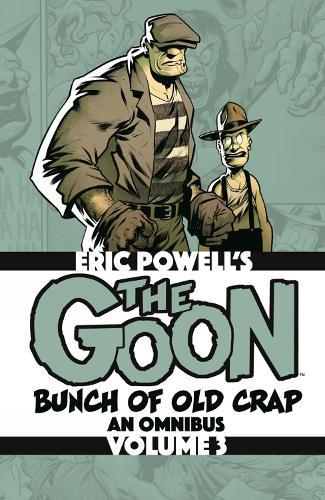 The Goon: Bunch of Old Crap Omnibus Volume 3  by Eric Powell at Abbey's Bookshop, 