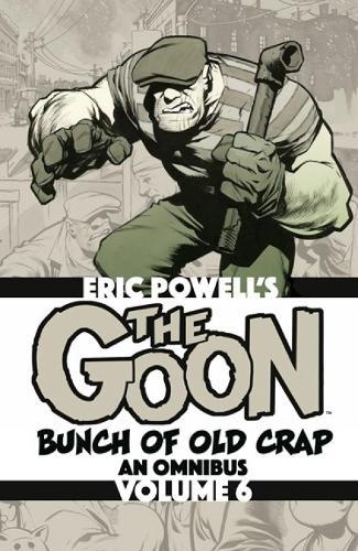 The Goon: Bunch of Old Crap Omnibus Volume 6  by Eric Powell at Abbey's Bookshop, 