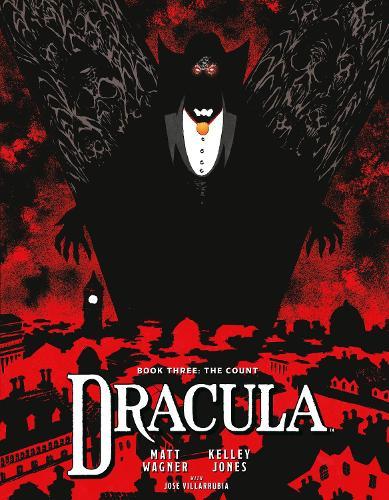 Dracula Book 3: The Count  by Matt Wagner at Abbey's Bookshop, 