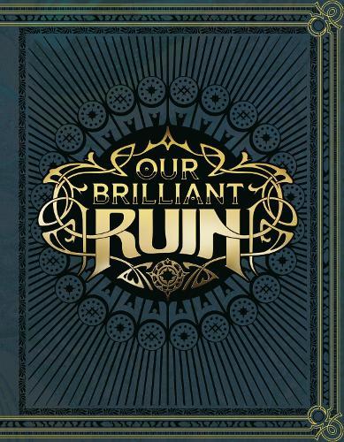Our Brilliant Ruin TTRPG Rulebook  by Studio Hermitage at Abbey's Bookshop, 