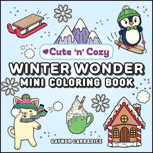 Winter Wonder Mini Coloring Book  by Gaynor Carradice at Abbey's Bookshop, 