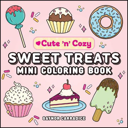 Sweet Treats Mini Coloring Book  by Gaynor Carradice at Abbey's Bookshop, 