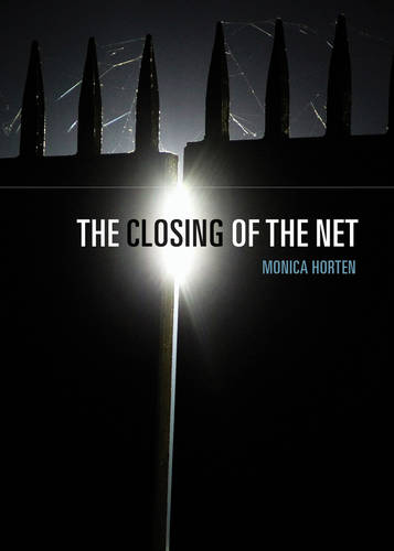 Closing of the Net  by M Horten at Abbey's Bookshop, 