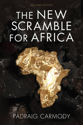 The New Scramble for Africa  by Padraig R. Carmody (Trinity College Dublin) at Abbey's Bookshop, 